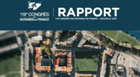 rapport congrès des notaires